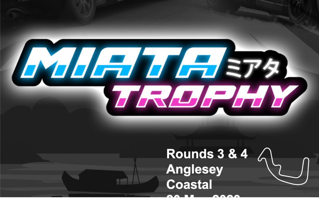 Anglesey MSV Miata Trophy May 2023