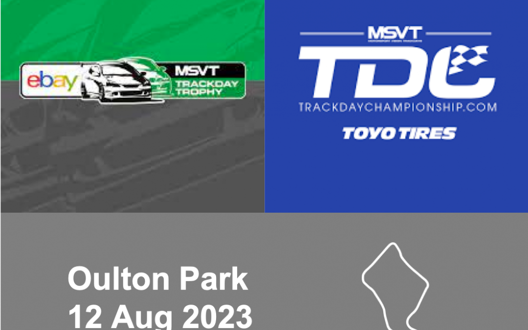 Oulton Park MSV Trackday Trophy & Trackday Championship August 2023