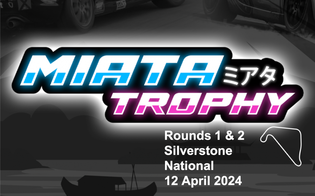 Silverstone National MSV Miata Trophy April 2024